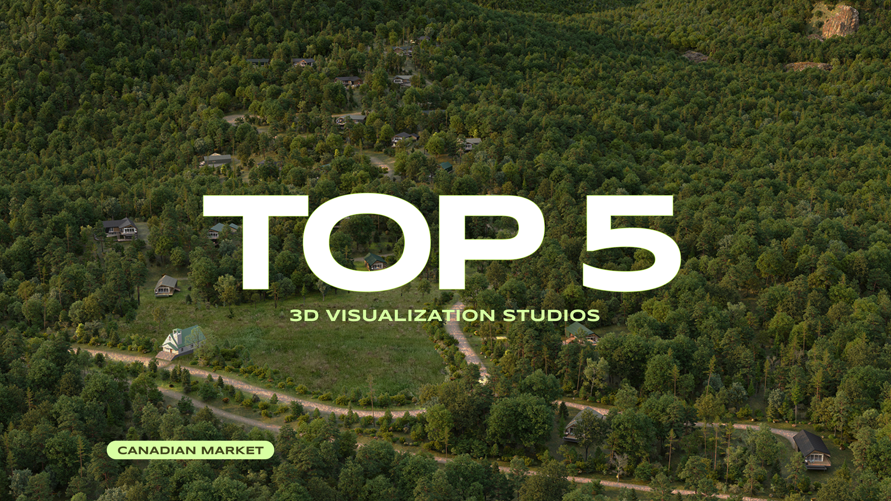 Top 3D visualization studios in the Canadian market