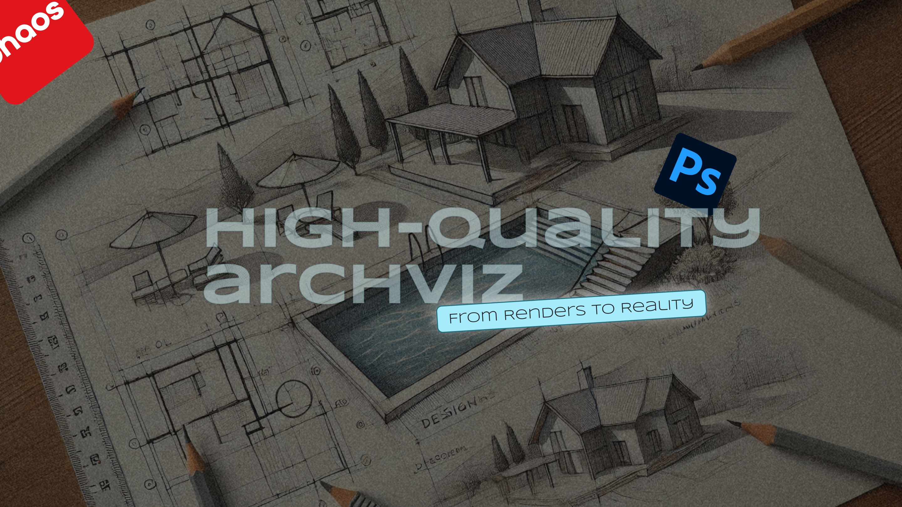 Features for high-quality archviz